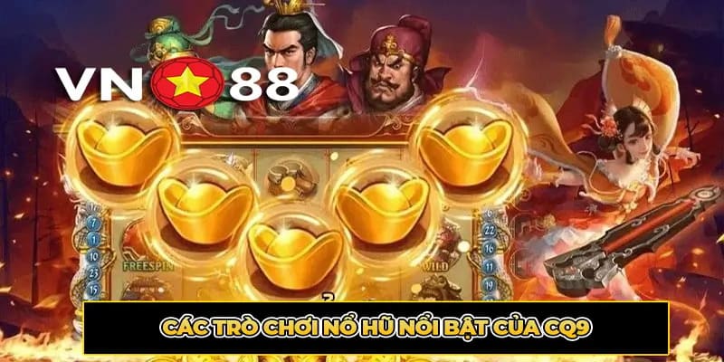 nổ hũ CQ9